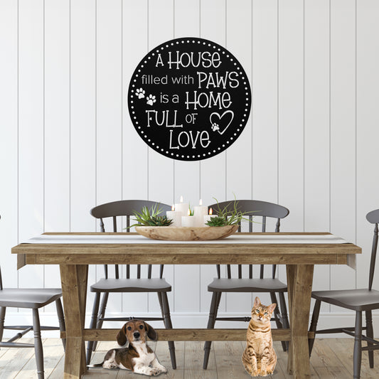 A Home Full of Love: The Perfect Metal Sign for Pet Lovers